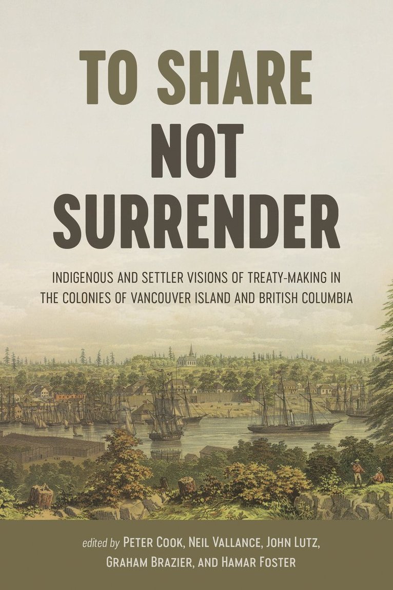 Peter Cook, Neil Vallance, John Lutz, Graham Brazier, Hamar Foster - To Share, not Surrender, Häftad