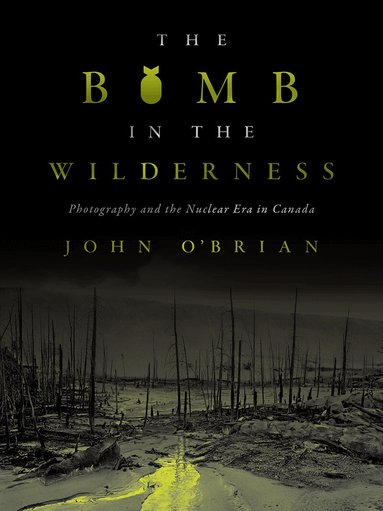 John O'Brian - Bomb in the Wilderness, Häftad