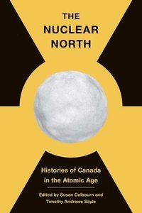 bokomslag The Nuclear North