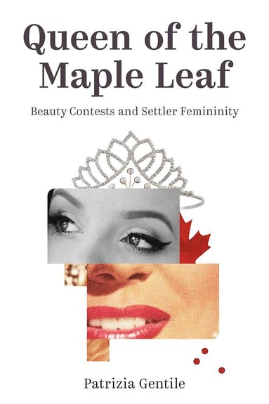 Patrizia Gentile - Queen of the Maple Leaf, Häftad