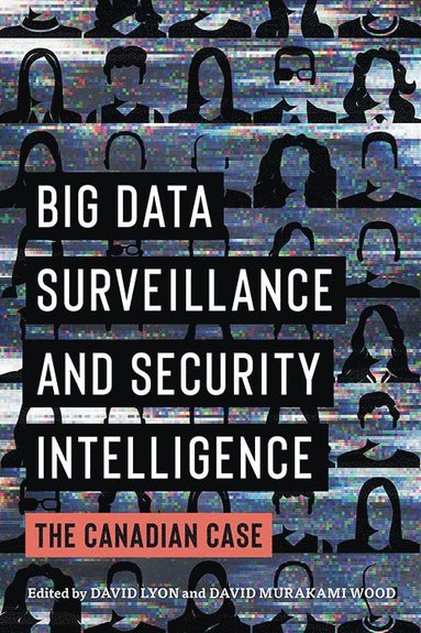 bokomslag Big Data Surveillance and Security Intelligence