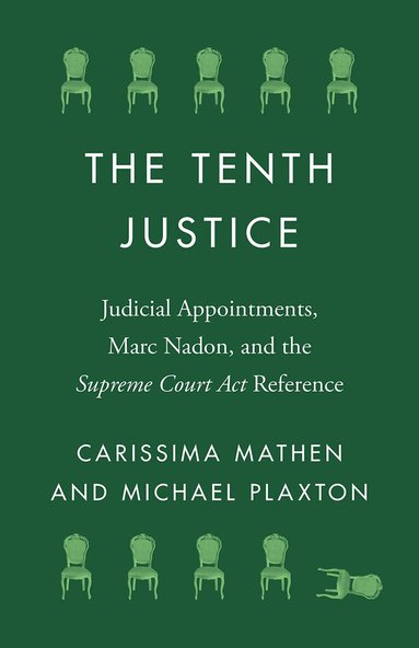 Carissima Mathen, Michael Plaxton - Tenth Justice, Häftad