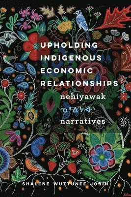 Upholding Indigenous Economic Relationships 1