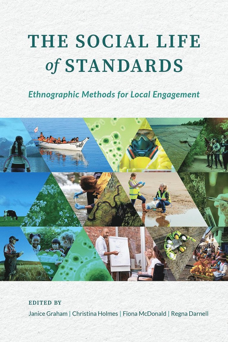 Janice E. Graham, Christina Holmes, Fiona McDonald, Regna Darnell - Social Life of Standards, Inbunden