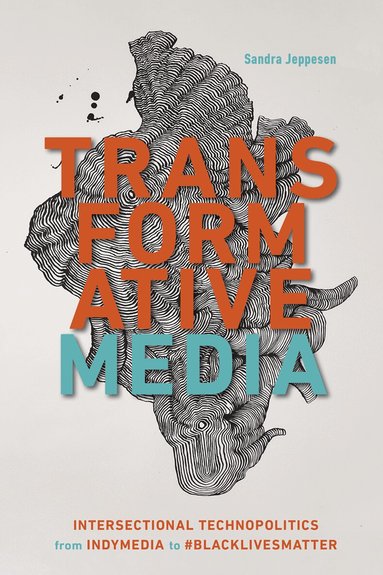 Sandra Jeppesen - Transformative Media, Häftad