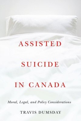 bokomslag Assisted Suicide in Canada