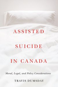 bokomslag Assisted Suicide in Canada