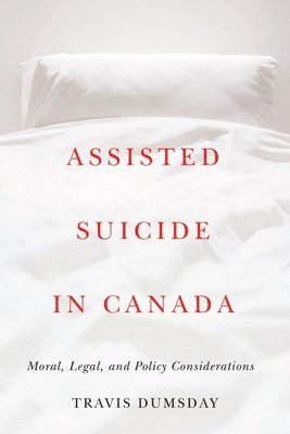 Assisted Suicide in Canada 1