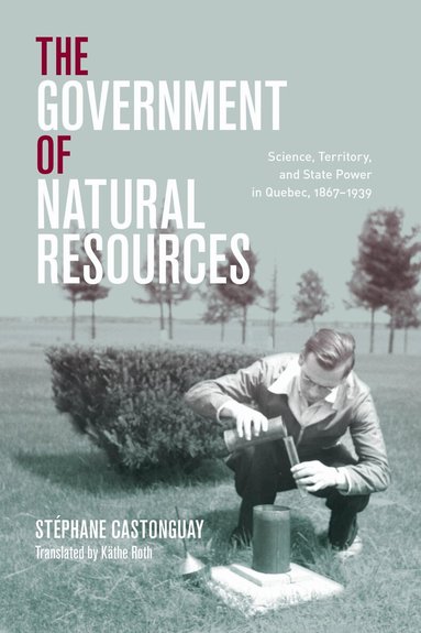 Stéphane Castonguay - Government of Natural Resources, Inbunden