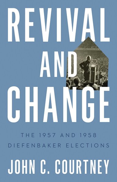 John C. Courtney - Revival and Change, Häftad