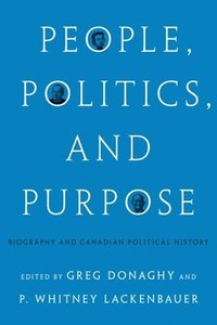 bokomslag People, Politics, and Purpose