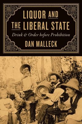 bokomslag Liquor and the Liberal State