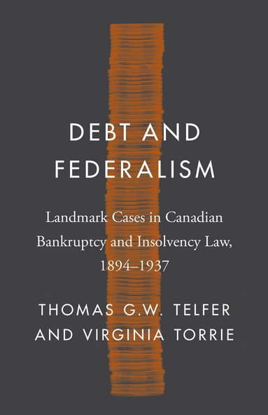 Thomas G.W. Telfer, Virginia Torrie - Debt and Federalism, Häftad