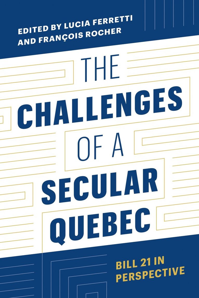 The Challenges of a Secular Quebec 1