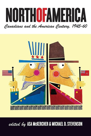Asa McKercher, Michael D. Stevenson - North of America, Inbunden