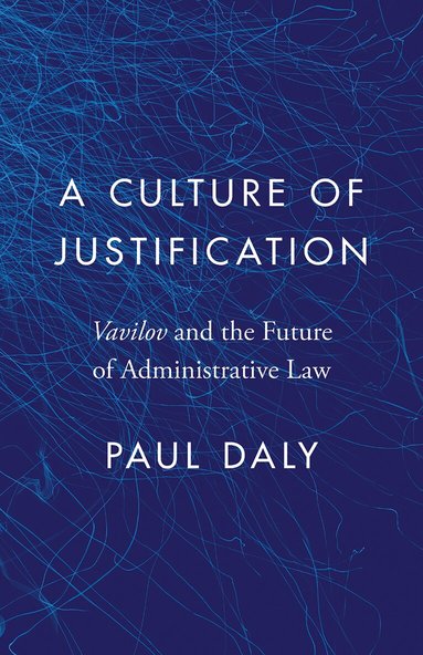 Paul Daly - Culture of Justification, Häftad