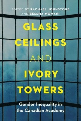 Glass Ceilings and Ivory Towers 1