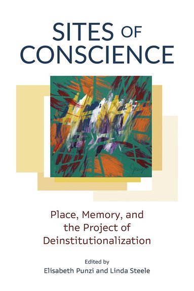 Elisabeth Punzi, Linda Steele - Sites of Conscience, Häftad
