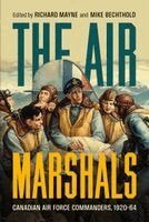 Richard Mayne, Mike Bechthold - Air Marshals, Inbunden