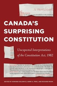 bokomslag Canadas Surprising Constitution