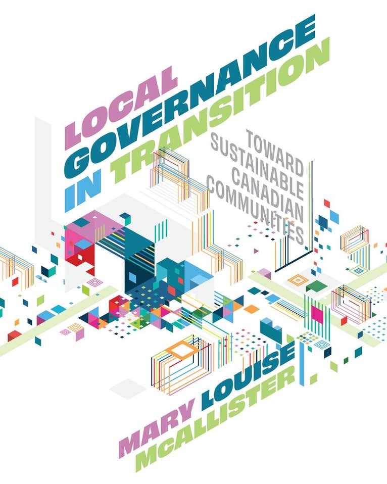 Mary Louise McAllister - Local Governance in Transition, Häftad. Tillgänglighet: Lägg i varukorg