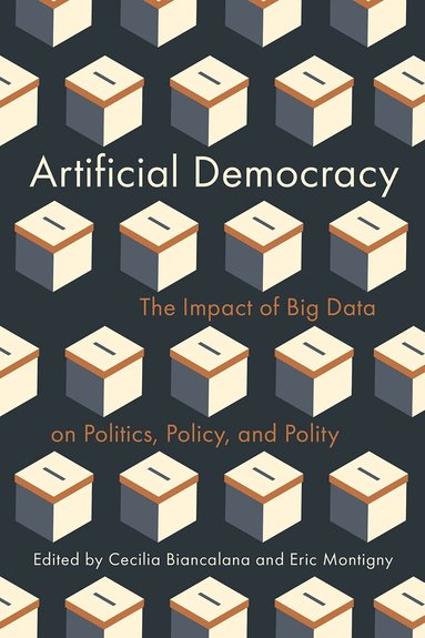 Cecilia Biancalana, Eric Montigny - Artificial Democracy, Häftad