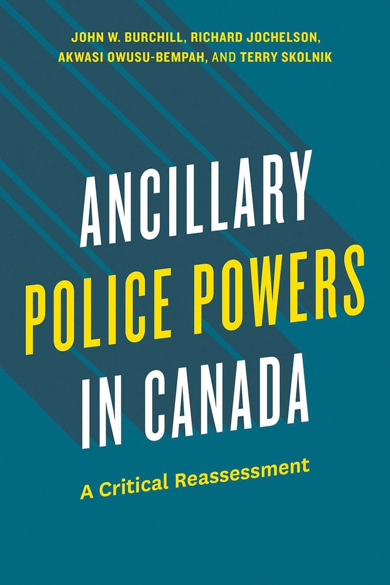 Ancillary Police Powers in Canada 1