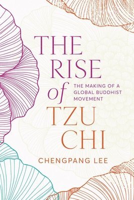 bokomslag Rise of Tzu Chi