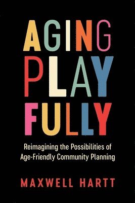 Aging Playfully