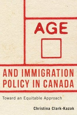 Age and Immigration Policy in Canada