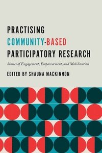 bokomslag Practising Community-Based Participatory Research