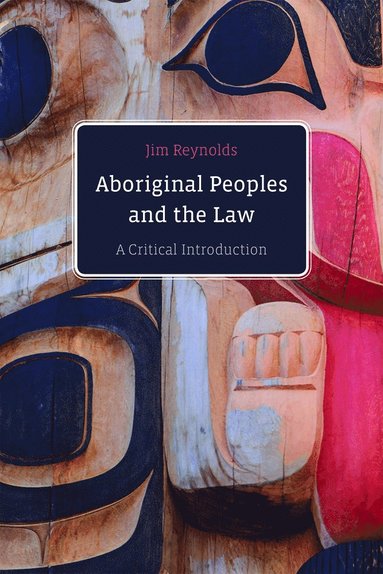 bokomslag Aboriginal Peoples and the Law