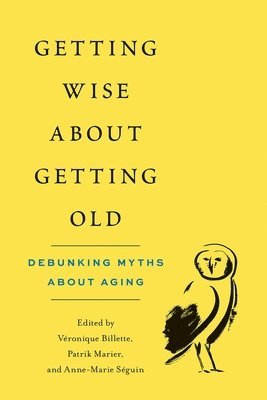 Getting Wise about Getting Old 1