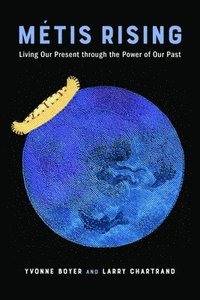 bokomslag Métis Rising