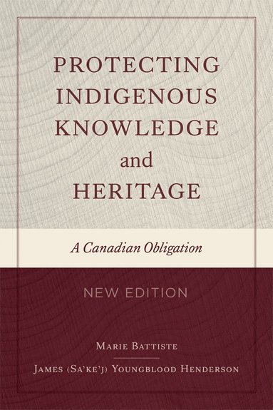 bokomslag Protecting Indigenous Knowledge and Heritage, New Edition