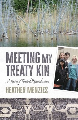 Meeting My Treaty Kin 1