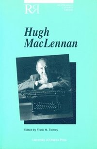 bokomslag Hugh MacLennan