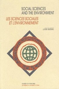 bokomslag Social sciences and the environment - Les sciences sociales et l'environnement
