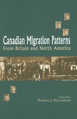 Canadian Migration Patterns from Britain and North America 1