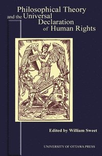 bokomslag Philosophical Theory and the Universal Declaration of Human Rights
