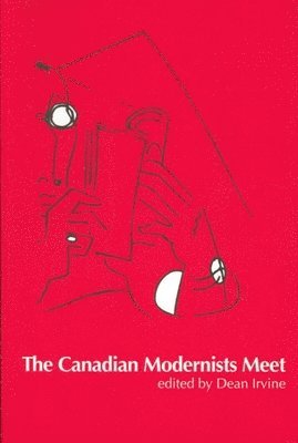 The Canadian Modernists Meet 1
