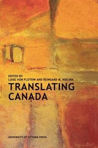 bokomslag Translating Canada