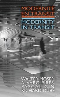 bokomslag Modernite en transit - Modernity in Transit