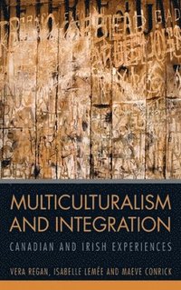 bokomslag Multiculturalism and Integration
