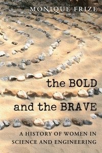 bokomslag The Bold and the Brave