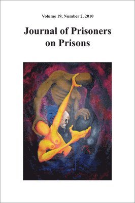 CHRISTINE GERVAIS, Maritza Felices-Luna - JOURNAL OF PRISONERS ON PRISONS V19 #2, Häftad