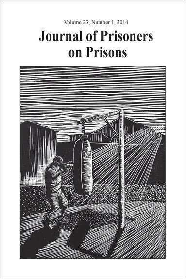 Justin Piche - Journal of Prisoners on Prisons V23 #1, Häftad