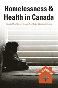 bokomslag Homelessness & Health in Canada