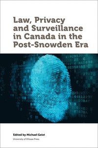 bokomslag Law, Privacy and Surveillance in Canada in the Post-Snowden Era