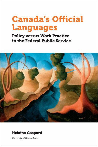 Helaina Gaspard - Canada’s Official Languages, Häftad